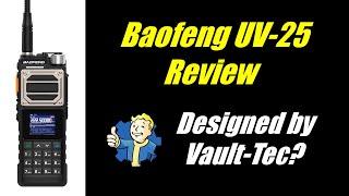 Baofeng UV-25 Review