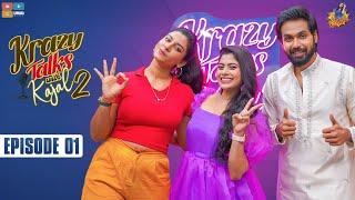 Krazy Talks with Kajal Season 2 || Episode 01 || Ft. Vishnupriya &  Maanas | RJ Kajal | Tamada Media