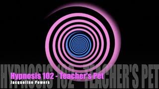 Hypnosis 102 - Teachers Pet. Collared | Jacqueline Powers Hypnosis