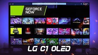 Geforce Now Streaming On LG C1 OLED | WOW!