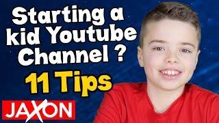 11 Tips on Starting a Kid Youtube Channel