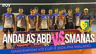 DANDENPOM V/3 CUP II 2024 | SMANAS-A  vs ANDALAS ABD | GAJAH MADA PM MALANG #volimalangterbaru