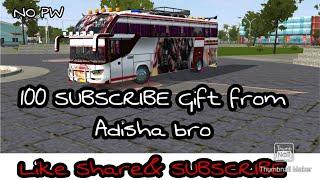 100 SUBSCRIBE Gift from Adisha bro