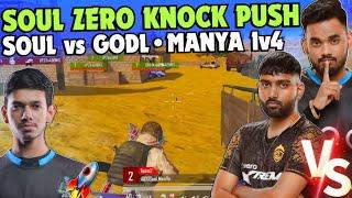 iQOOSouL Zero Knock Push Domination  SouL Manya & Nakul on Fire  1v4 Clutch  SOUL vs GODL 