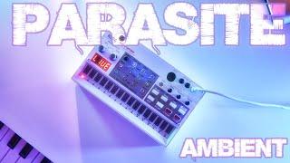 Parasite Vibes  - Making Ambient With Korg Volca Sample