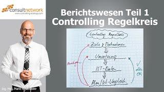 Berichtswesen Teil 1: Controlling Regelkreis