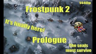 It's finally here! Frostpunk 2 - Prologue 1440p