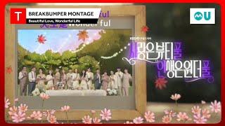 Breakbumper Montage: Beautiful Love, Wonderful Life | Mediacorp Channel U [60fps]