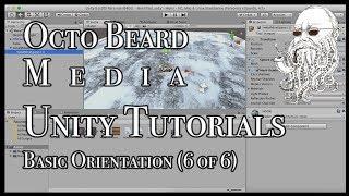 Beginner's Tutorial Unity Game Engine (6 of 6) [Octo Beard Media]