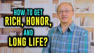 "How To Get Rich, Honor, and Long Life" - Kx. Nyaj Looj Yaaj