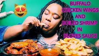 SAVAGE EATING  BUFFALO CHICKEN WINGS AND BOILED SHRIMP IN BLOVES SAUCE MUKBANG /EATING SHOW