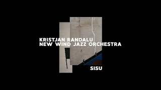 'Spielchen und Rechenschaft' from 'Sisu' by Kristjan Randalu, New Wind Jazz Orchestra