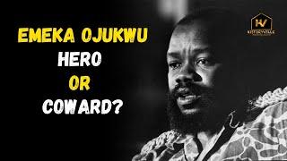 Emeka Ojukwu: Hero or Coward?