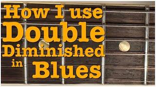 Double Diminished Scale in Blues