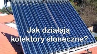 Jak działają kolektory słoneczne?