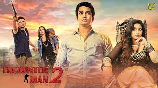 Encounter Man 2 | Hindi Dubbed Movies | Nikhil Siddhartha | Nanditha Raj | Suman|Hindi Action Movies