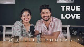 Does True Love Exist? Ft. Jeeva | NOFILTER | Aparna Thomas