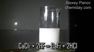 Получение осадка фторида кальция | CaCl2 + 2HF = CaF2 + 2HCl