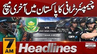 New Zealand Vs South Africa  | ICC Champions Trophy | 7 AM News Headlines | Pakistan News