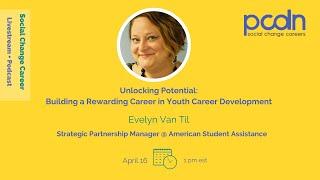 Unlocking Potential: Building a Rewarding Career in Youth Career Development