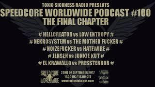 El Krawallo vs. Pressterror @ Speedcore Worldwide Podcast #100 - The Final Chapter