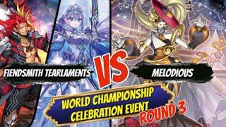 Fiendsmith Tearlaments VS Melodious - World Championship Celebration Event - Round 3, 08/09/24