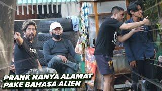 PRANK NANYA ALAMAT PAKE BAHASA ALIEN