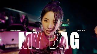 Asking AI to remake "MY BAG" - (G)i-dle