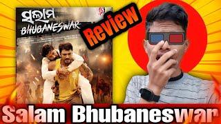 ସଲାମ୍ ଭୁବନେଶ୍ୱର୍ || Salam Bhubaneswar trailer review || karma odia movie || babushan upcoming movie