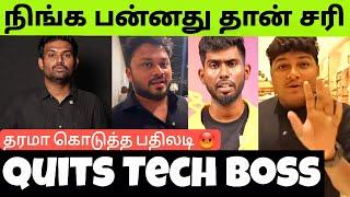 TECH BOSS ISSUE - Vj Siddhu A2d Nandha & Gopi Angry Reply To Sudharshan Quits Tech Boss Channel