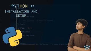 Python for Beginners #1 | Setup and Installation  | TechHarvesting