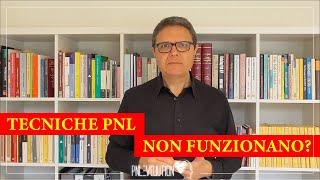 Le tecniche PNL funzionano o non funzionano?