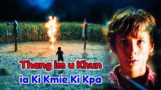 Thang im u Khun ia Ki Kmie Ki Kpa | Sinister 2 movie Explained in Khasi