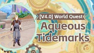 how to complete aqueous tidemarks world quest guide | Genshin Impact ​⁠​⁠@KyoStinV