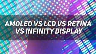 AMOLED vs IPS LCD vs Retina vs Infinity Display - Gary Explains