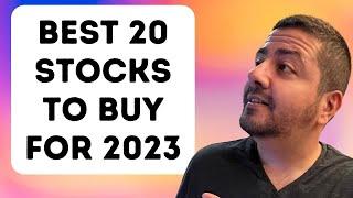 20 Top Stocks to Buy Now in 2023!