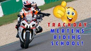 TRACKDAYS A LA MERTENS RIDING SCHOOL !