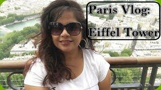 Paris Vlog : Eiffel Tower