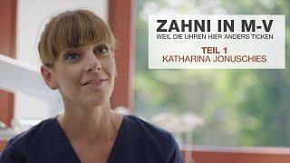 Zahni in MV - Weil die Uhren hier anders ticken (Teil 1): Katharina Jonuschies