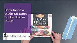 Book Review: Moda All-Stars Lucky Charm Quilts