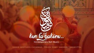 Kun Fayakūnu | Contemporary Sufi Music