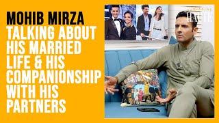 Mohib Mirza Reflects on His Marriages! | Insights into Life with Aamina Sheikh & Sanam Saeed