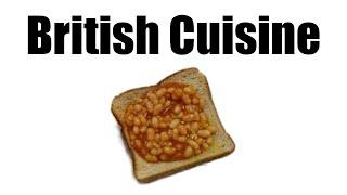 British Cuisine - Culinary Atrocities