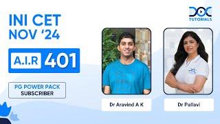 #INICET Nov ‘24 A.I.R 401 Achiever Dr Aravind A K shares his strategies & tips with Dr Pallavi