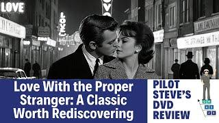 Love With the Proper Stranger: A Timeless Romantic Classic - Movie Review