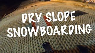 Dry slope snowboarding