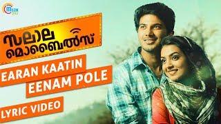 Salalah Mobiles | Eeran Kaattin Lyric Video| Shreya Ghoshal | Dulquer Salmaan, Nazriya | Gopi Sunder