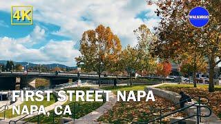 Fall in Napa | 4K Walking Tour with Premium Sound | First Street Napa | California | Walkmigo