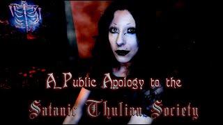 Public Apology to the Satanic Thulian Society