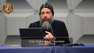 Faith, Truth and Life Convention: Homosexuality (EN/AR) by Bishop Youssef ~ 06/11-13/2021